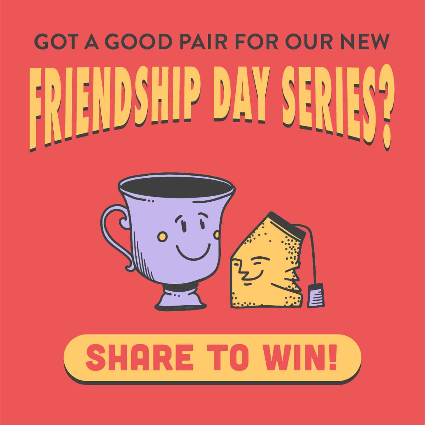 Friendship Day Series