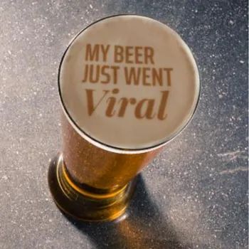 Beer printed with text "My beer just went viral"